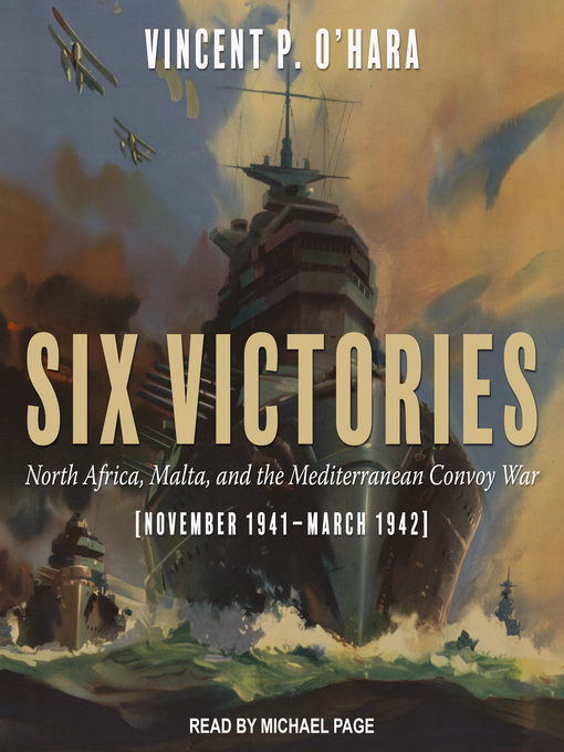Title details for Six Victories by Vincent P. O'Hara - Available